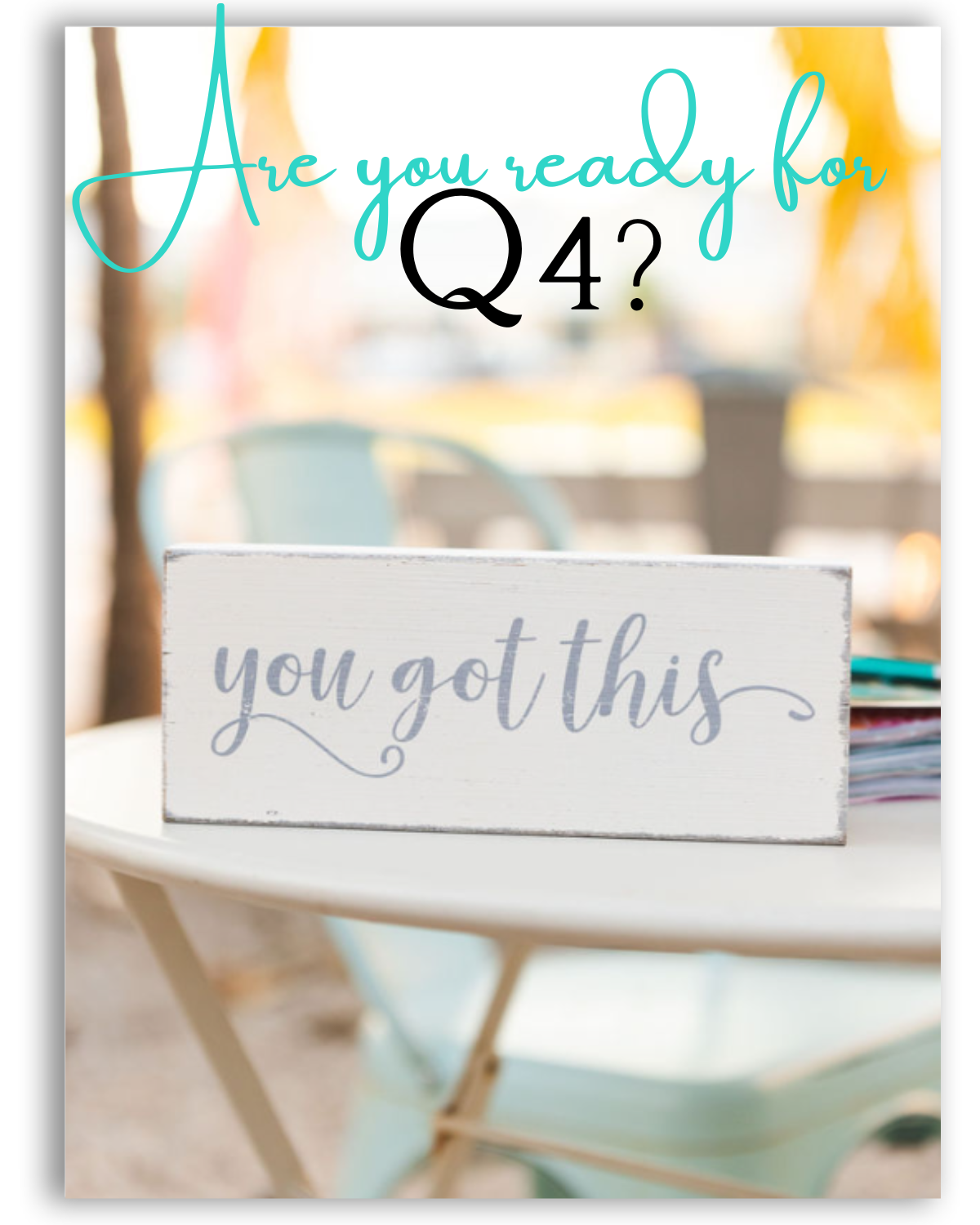 Preparing Your Business For Q4: 4 Tips You Need To Know